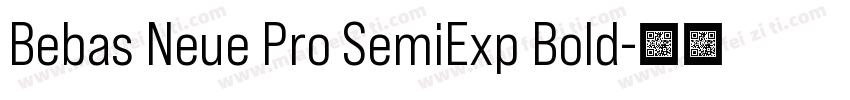 Bebas Neue Pro SemiExp Bold字体转换